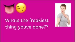 WHATS THE FREAKIEST THING YOUVE DONE( HE CRACKED MY PHONE)/TRIPLE QUESTION INTERVIEW