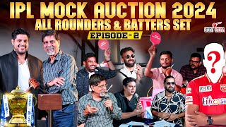 ALL ROUNDERS & BATTERS SET | EPISODE 02 | IPL MOCK AUCTION 2024 | Cheeky Cheeka