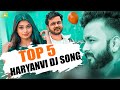 Top 5 New Haryanvi  Dj Song 2022 | Mohit Sharma, Ruba Khan, | Full Haryanvi Dj Song 2022