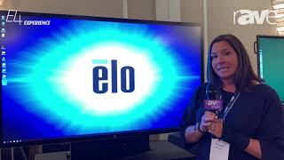 E4 Experience: Elo Presents 6553L, a 65-Inch 4K Interactive Signage and Collaboration Solution