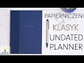 Papierniczeni Klasyk Undated Planner Review | The Ultimate Fountain Pen Friendly Planner 4K