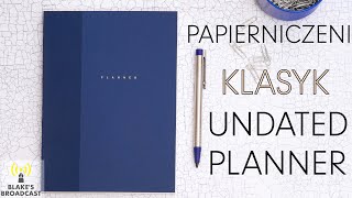 Papierniczeni Klasyk Undated Planner Review | The Ultimate Fountain Pen Friendly Planner 4K