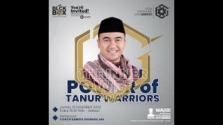 BLACK BOX 15 DESEMBER 2023 - THE INNER POWER OF TANUR WARRIORS