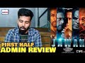 Jawan Movie FIRST HALF Review | Admin REACTION | SRK, Nayanthara, Vijay Sethupathi