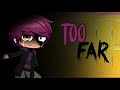 •Too Far•TMF Power AU•Part 11•