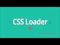 CSS Loader : How to create spinning loader with CSS?