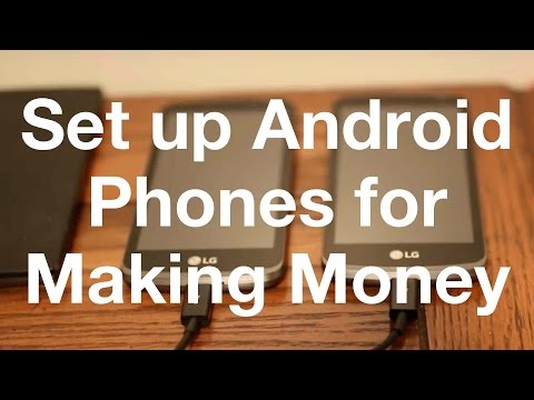 How to Set Up Android Devices to Make Money