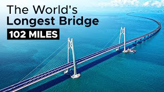 The Longest Bridge In The World