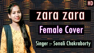 zara zara | Stebin Ben & Amyra Dastur | Female Version | Unplugged | Zara zara Female cover | Sonali