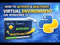 How to Activate and Deactivate Virtual Environment on Windows 11 (All Methods)