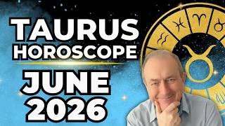 Taurus Horoscope June 2026 | A Major Turning Point!