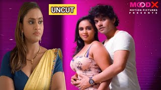 Shakespeare And Pihu Kanojia New Uncut Web Series Moodx Ott Ott Ki Baat