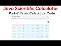 Java Swing Calculator Project | Part-2 Basic Calculator Code