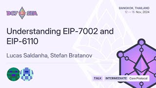 Understanding EIP-7002 and EIP-6110 | Devcon SEA