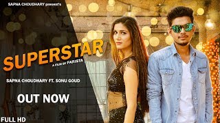 Super Star | Sapna Chaudhary | Sonu Goud | New Haryanvi Song 2018 | Latest Haryanvi Songs | Sonotek