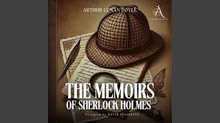 Chapter 63 - The Memoirs of Sherlock Holmes Audiobook