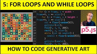 5: For Loops and While Loops in p5.js: How to Code Generative Art
