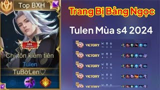 Top 1 Tulen | Trang Bị Bảng Ngọc Tulen Mùa S4-2024 Liên Quân Mobile Rov Aov