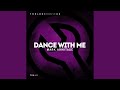 Dance With Me (Edit)