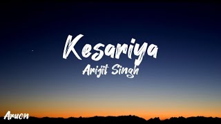 Kesariya (Lyrics)- Arijit Singh • Brahmastra | Textaudio Lyrics