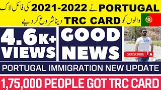 Portugal Immigration fast process| new update 2023| 175000 new TRC Card released