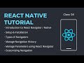 React Native Tutorial - Class 04 - React Navigation / Native - Stack & Tab Navigator