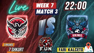 F.U.N LEAGUE WEEK 7 MATCH 3 ALBANIAN EAGLES VS VIKINGS  7 SHKURT, E PREMTE 22:00