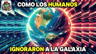 Como los Humanos ignoraron la galaxia /HFY