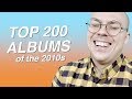 Top 200 Albums of the 2010s