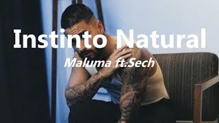 Maluma ft.Sech - Instinto Natural || Letra