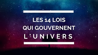 Les 14 Lois qui Gouvernent l'Univers.