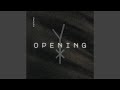 Opening