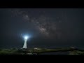 星空タイムラプス 4k ～南房総 梅雨の天の川 安房白浜港灯台 2020年6月～ japan time lapse 4k