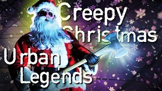 10 Creepy Christmas Urban Legends & Folklore