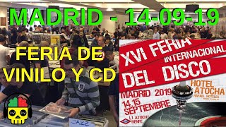 REPORTAJE VINILOENFERMOS: FERIA INTERNACIONAL DEL DISCO DE MADRID 2019 Vinilo CD / Vinyl record fair