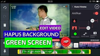 Cara hapus background green screen (KineMaster)