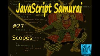 [Arabic] JavaScript Samurai #27- Scopes - جافاسكربت ساموراي - المجالات
