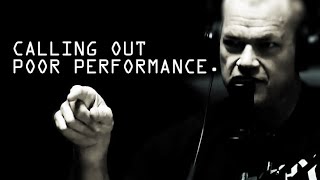 Calling Out Poor Performance vs Extreme Ownership - Jocko Willink