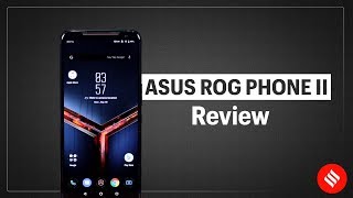 Asus ROG Phone II Review: The Best Gaming Smartphone