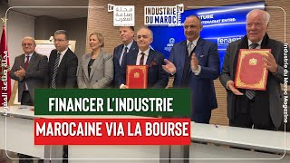 Partenariats stratégiques pour financer l’industrie marocaine via la Bourse