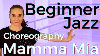 Beginner Jazz Dance Choreography - Mamma Mia | ABBA