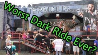 Is This The Worst Dark Ride Ever? - Terminus