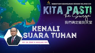 Kenali Suara Tuhan | Kita Pasti Ke Surga: Pdt Jimmy Havelaar