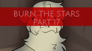 BURN THE STARS || Bluestar - Part 17