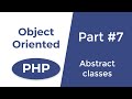 Abstract classes, abstraction in PHP - OOP in PHP | Part 7