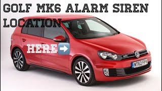 Golf mk 6 siren location and disconnection