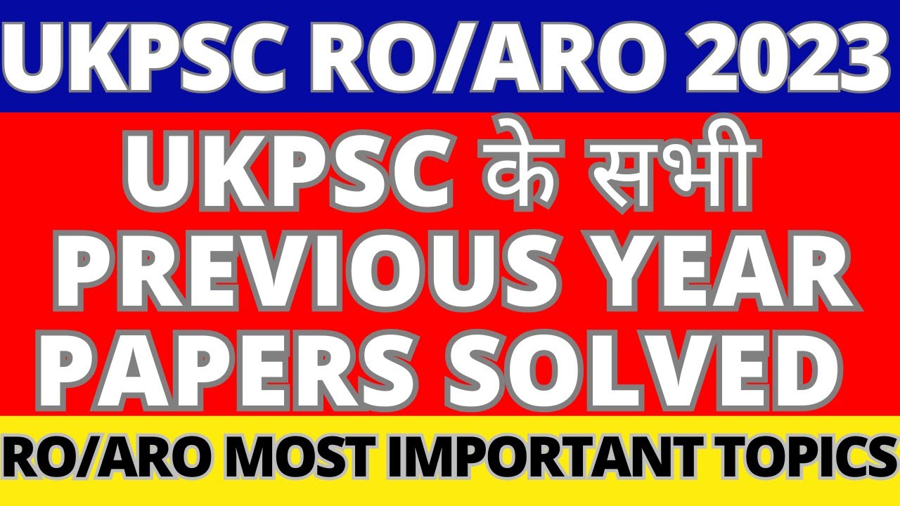 UKPSC RO/ARO 2023 उत्तराखंड के सभी PREVIOUS YEAR PAPERS SOLVED #ukpsc # ...