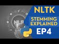 NLTK Python 3 - STEMMING EXPLAINED