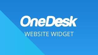 OneDesk - Getting Started: Website Widget