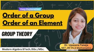 Group theory part 2-Order of a group | Order of an element| Abstract Algebra | M.sc.| NET| B.sc.